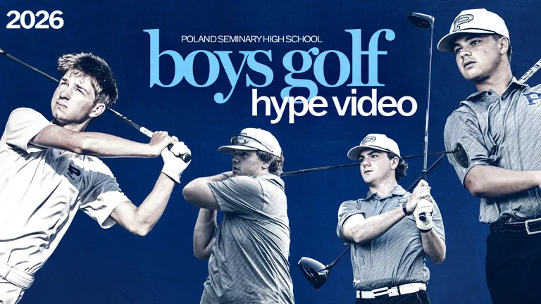 Graphic featuring four members of the Poland Seminary High School boys golf team swinging drivers. The graphic reads: 2026 Poland Seminary High School Boys Golf Hype Video.