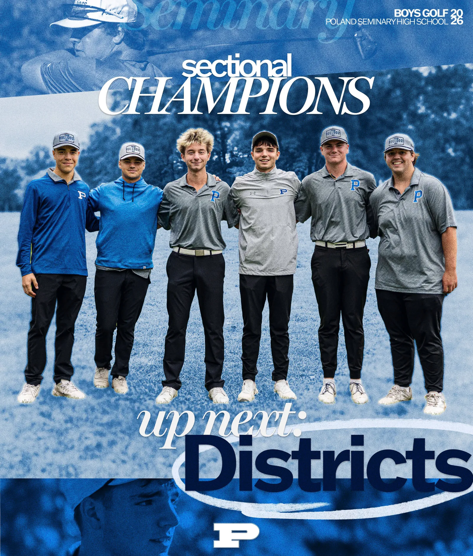 Poland Seminary High School Boys Golf 2026 Sectional Champions graphic featuring six team members posing together on a golf course, with the text "Up Next: Districts" below.