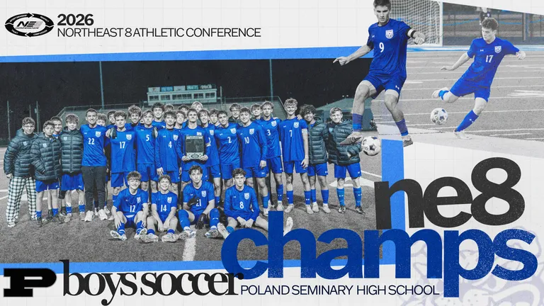 A graphic celebrating the 2026 Northeast 8 Athletic Conference Champions in Boys Soccer, Poland Seminary High School. The graphic features a large group of athletes in blue soccer uniforms on a soccer field. The large text reads: NE8 Champs. There are overlaying graphics of players kicking soccer balls.